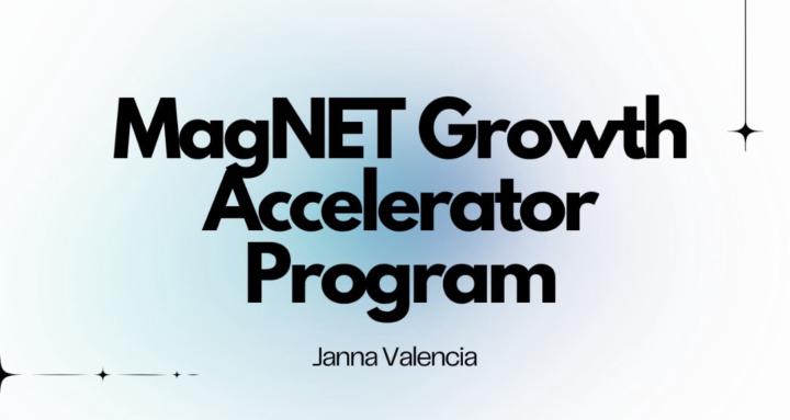 MagNET Growth Accelrator