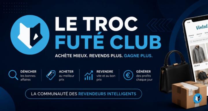 Le Troc Futé Club