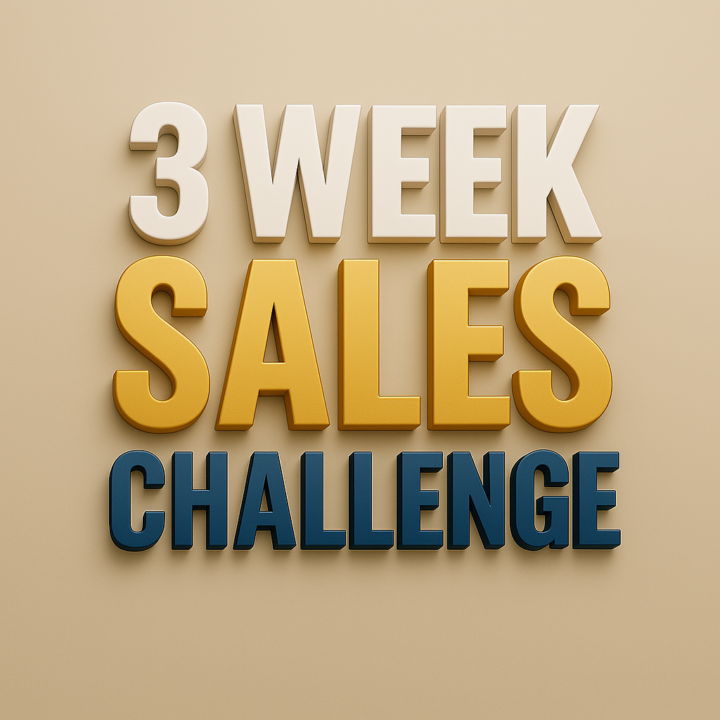 🚨 NOW Live: The 3 Week Sales Challenge is Here!