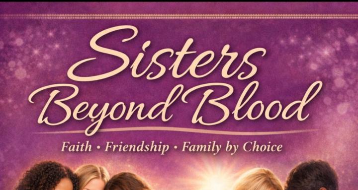Sisterhood/Beyond Blood