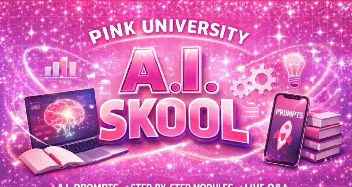 Pink University A.I. School