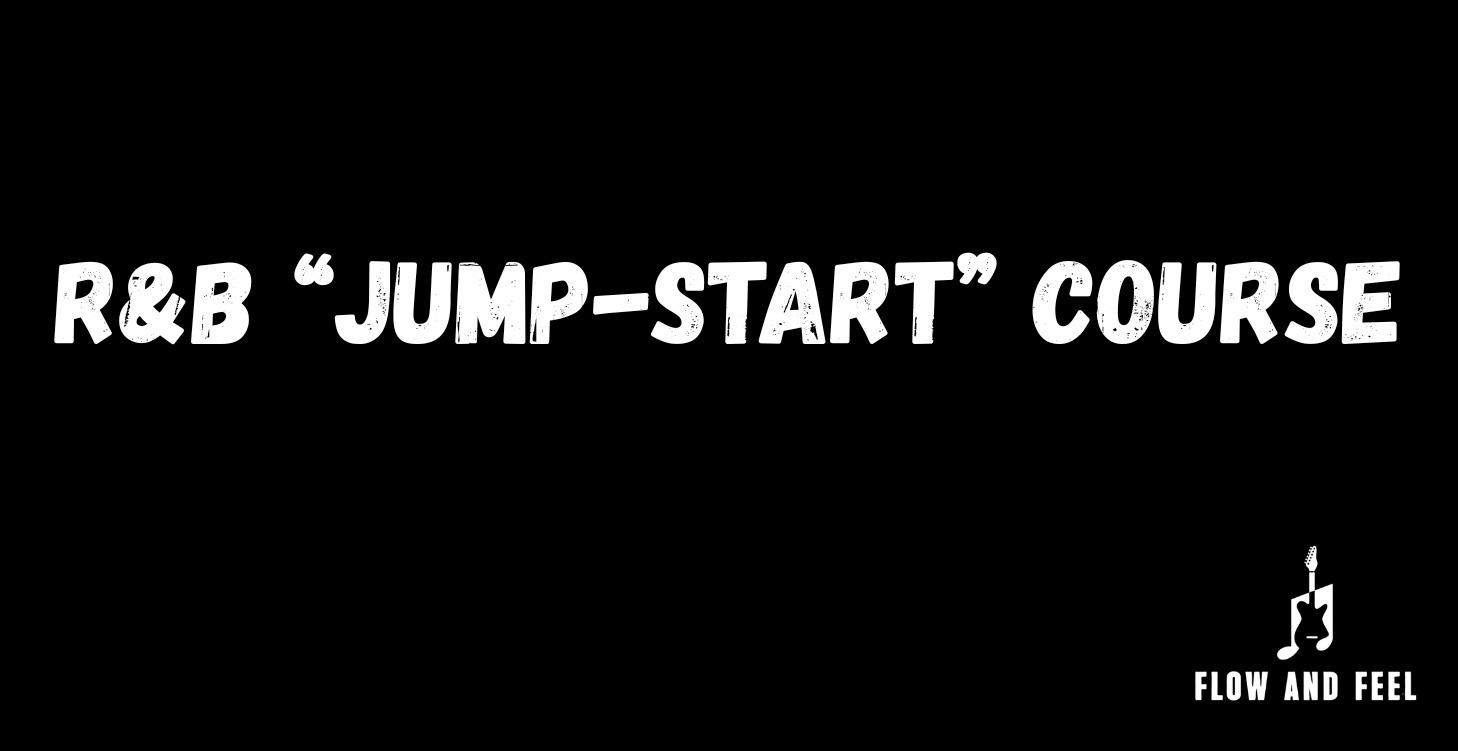 R&B “Jump-Start” Course