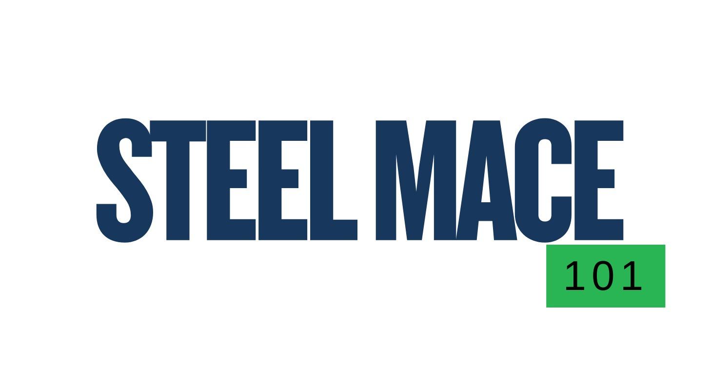 Steel Mace 101