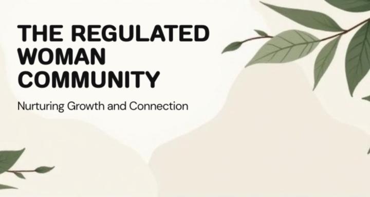 The Regulated Woman Community
