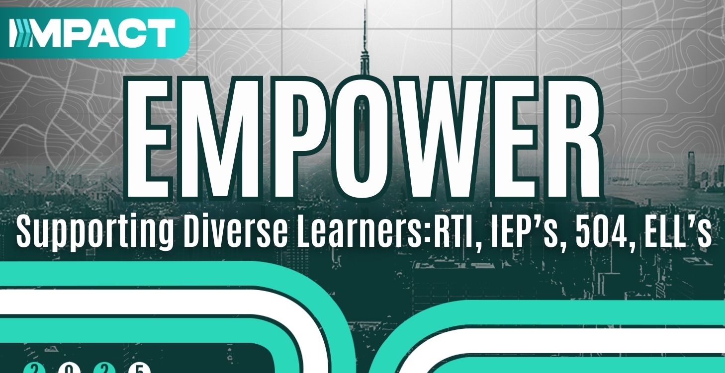 Supporting Diverse Learners:RTI, IEP’s, 504, ELL’s