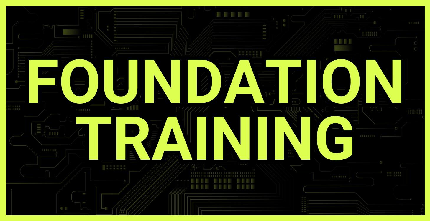 Foundation Training