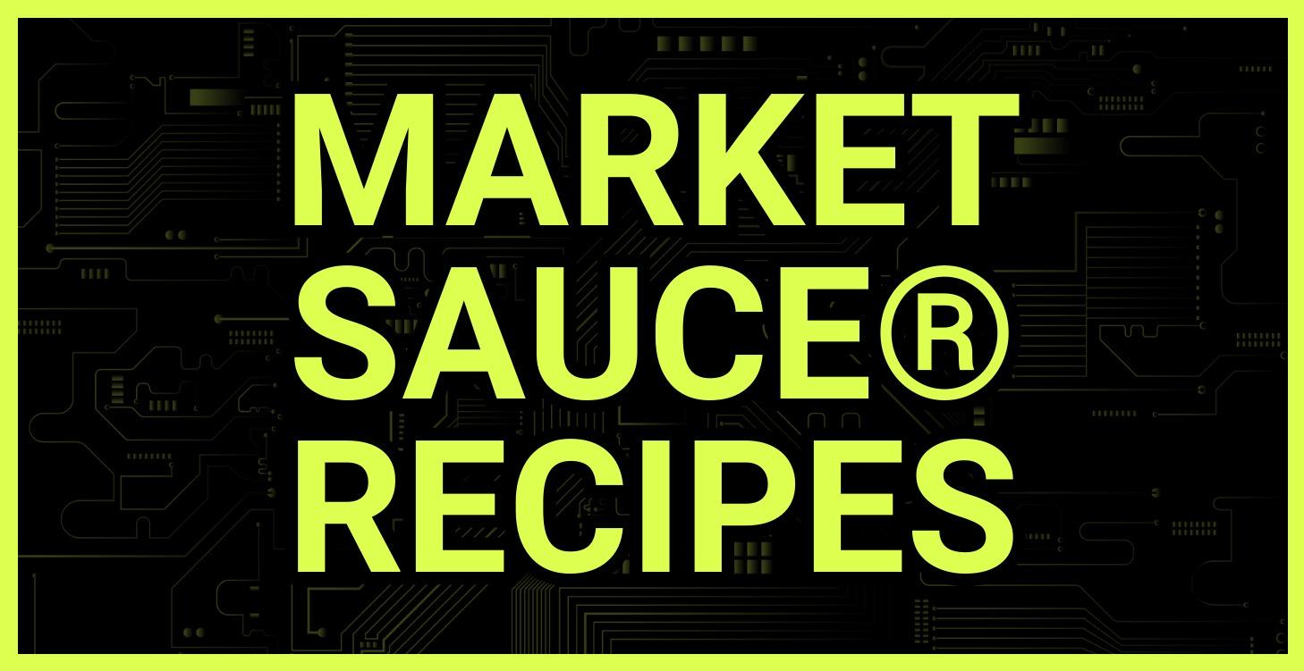 MarketSauce® Recipes