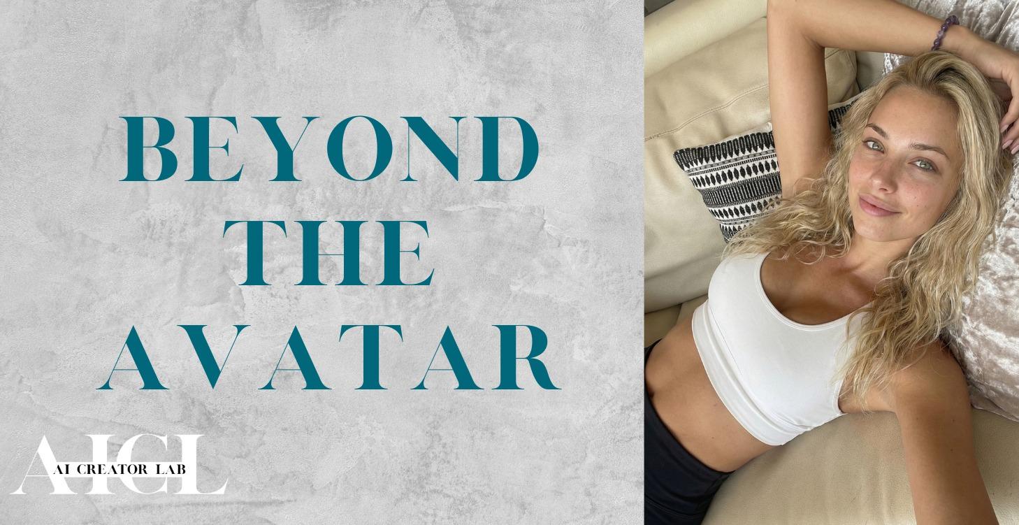 Beyond The Avatar