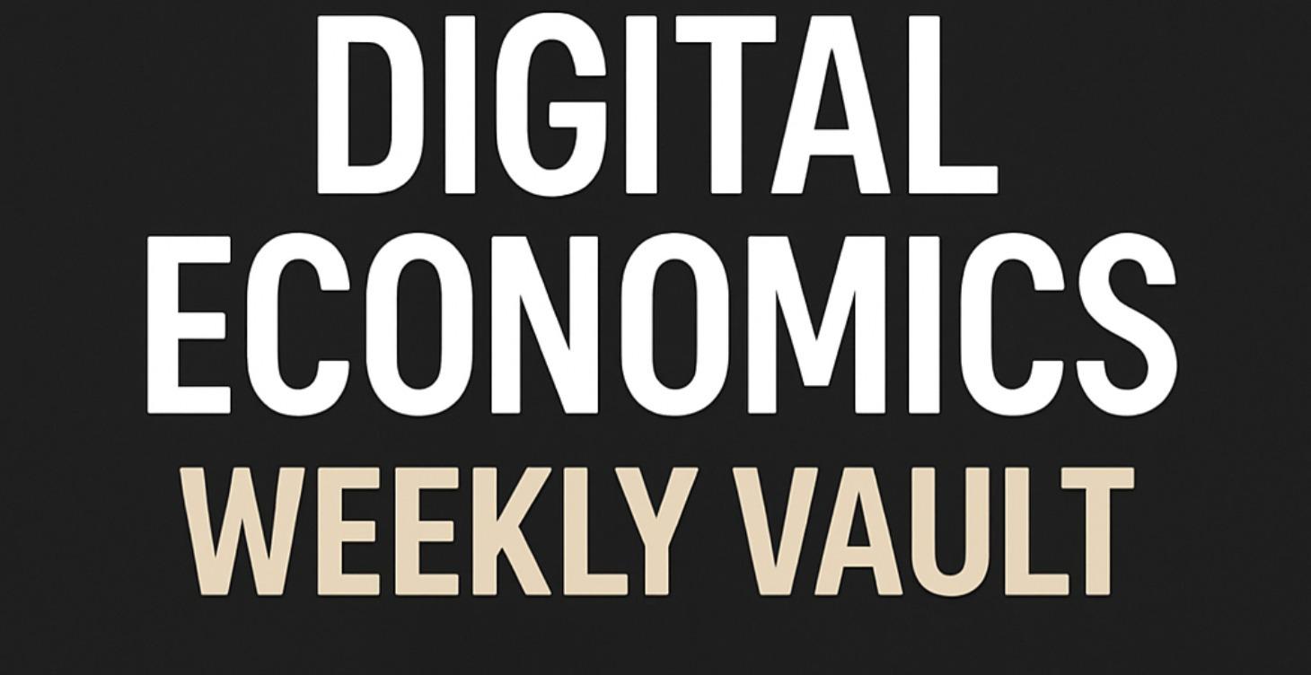 Digital Economics Weekly Vault