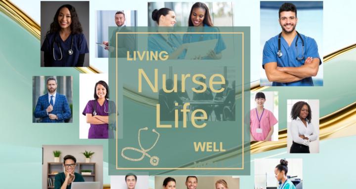 Living Nurse Life Well