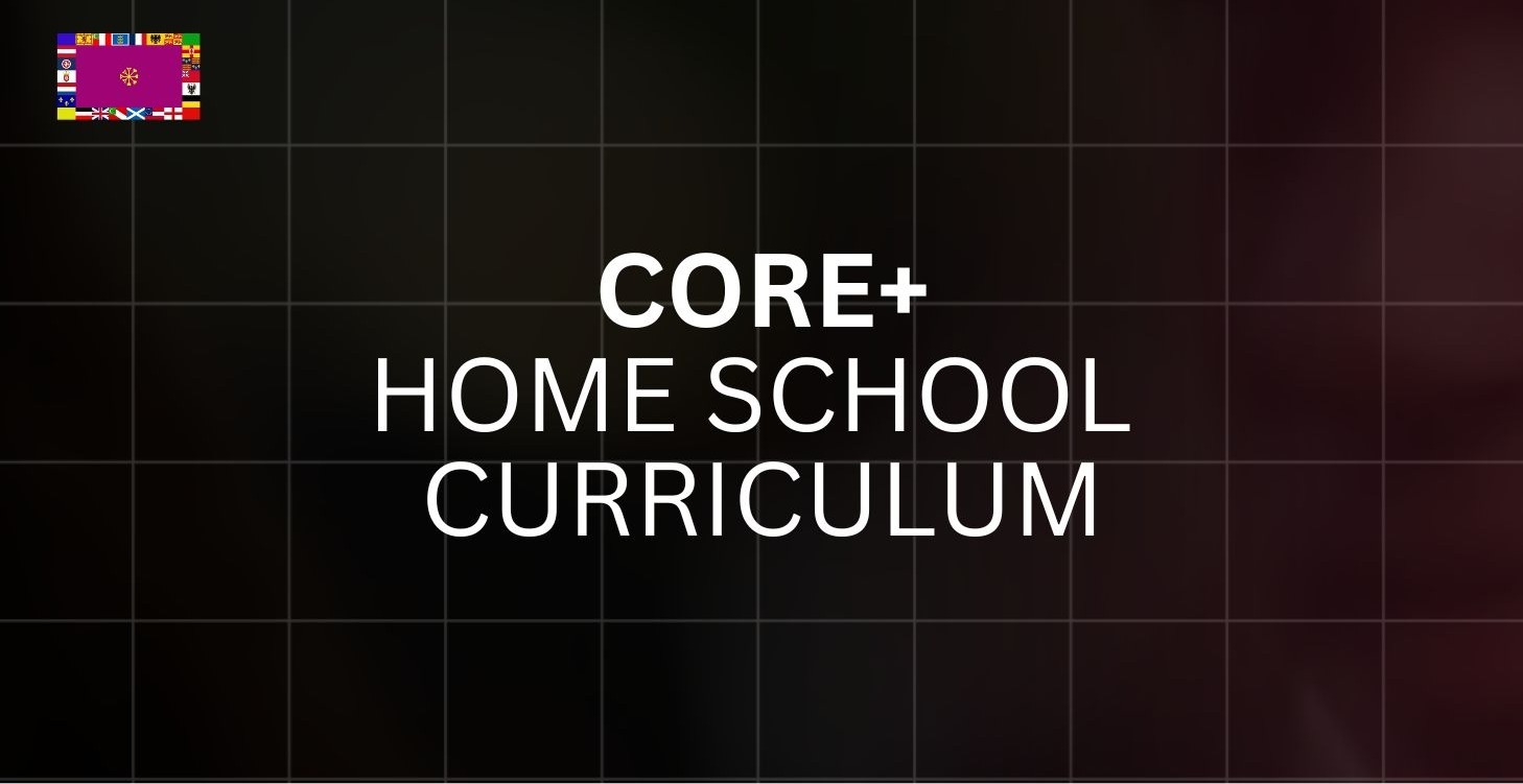 CORE+ Home School Curriculum