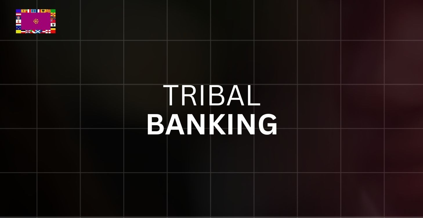 Tribal Banking