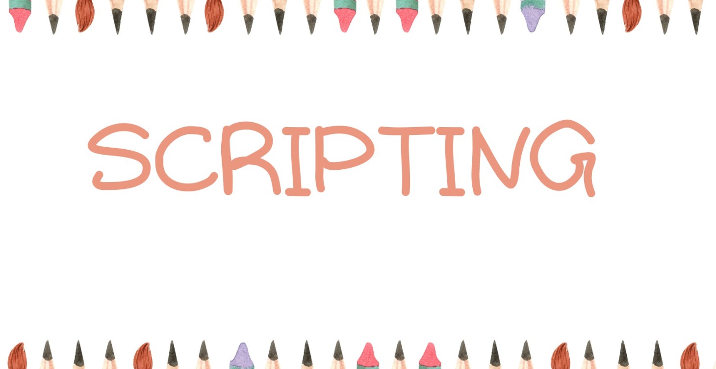 Scripting