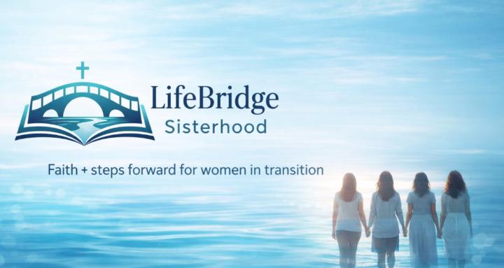 LifeBridge Sisterhood