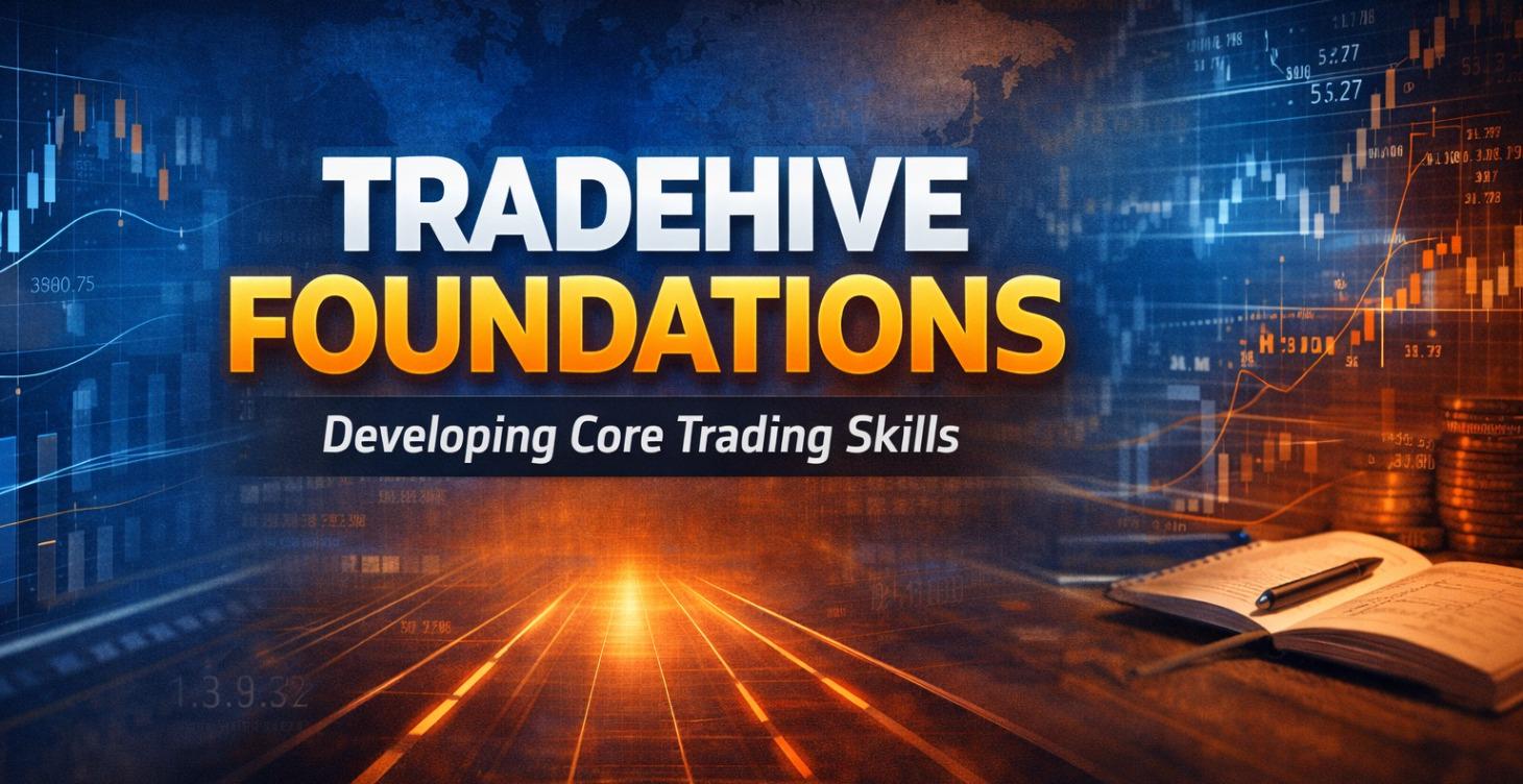 Course 2: TradeHive Foundations