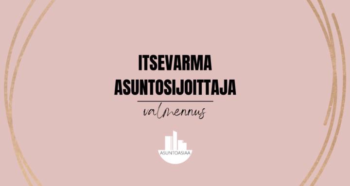 ITSEVARMA ASUNTOSIJOITTAJA