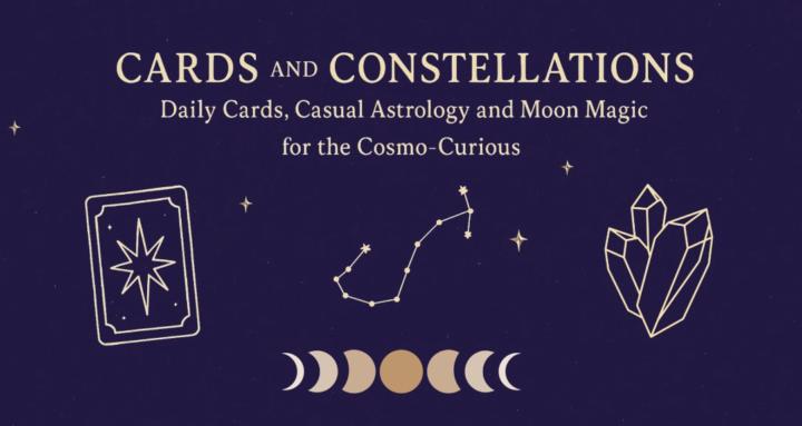 Cards and Constellations 💫
