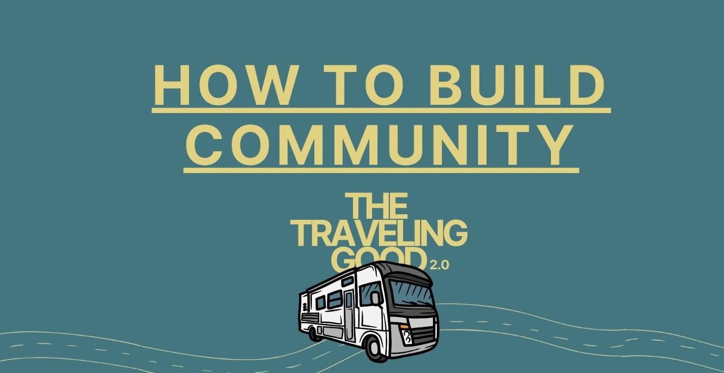 HOW TO BUILD COMMUNITY