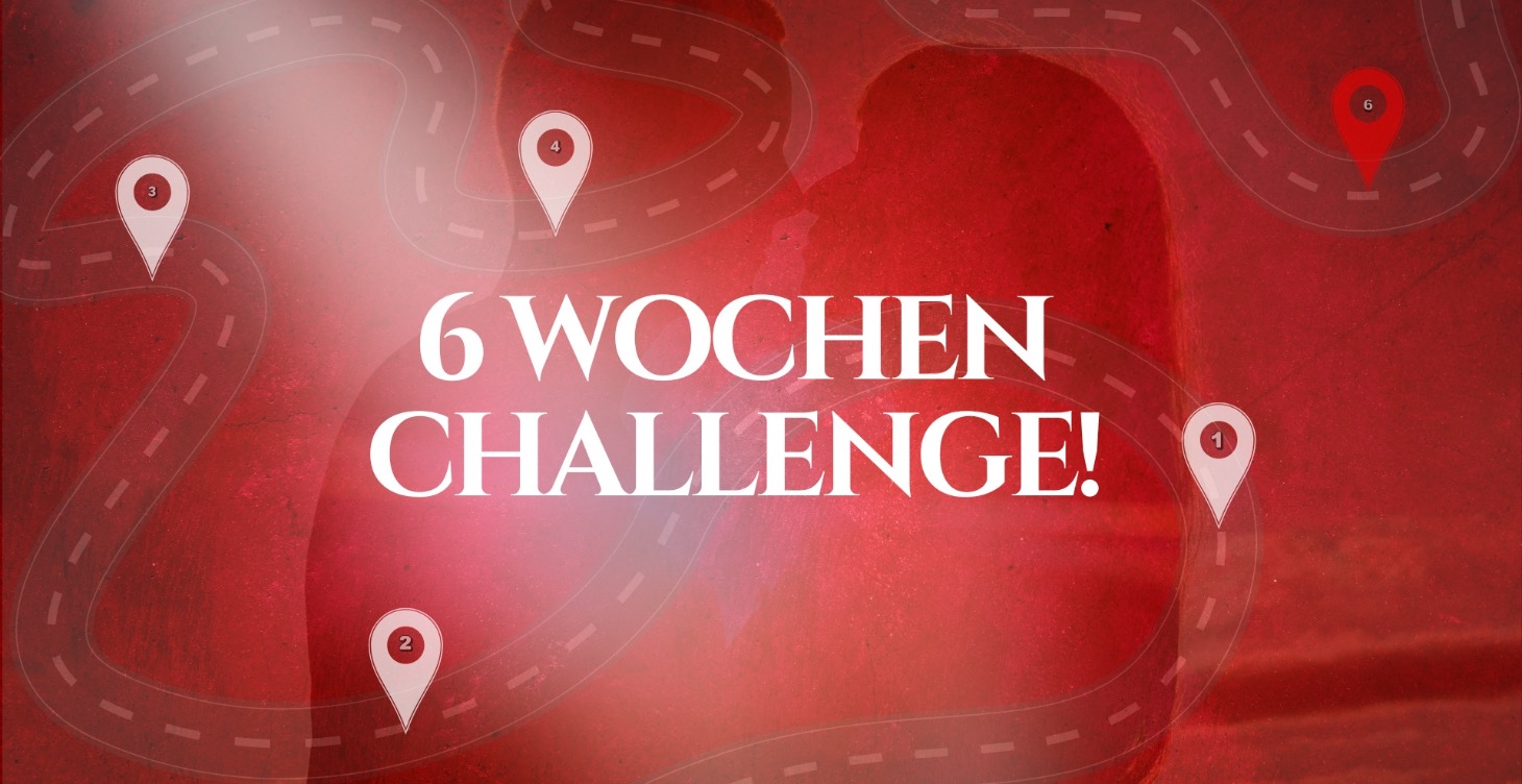 Die 6 Wochen - Challenge