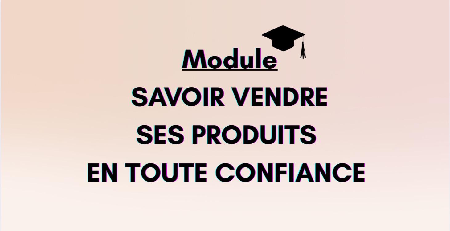 Savoir vendre ses produits en toute facilité