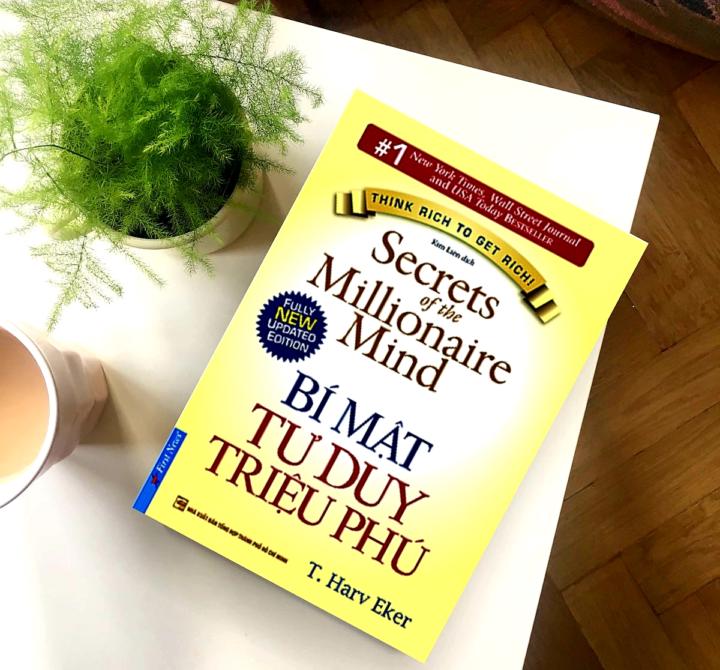 📖 Tóm tắt nội dung cuốn sách "Bí Mật Tư Duy Triệu Phú" - T. Harv Eker