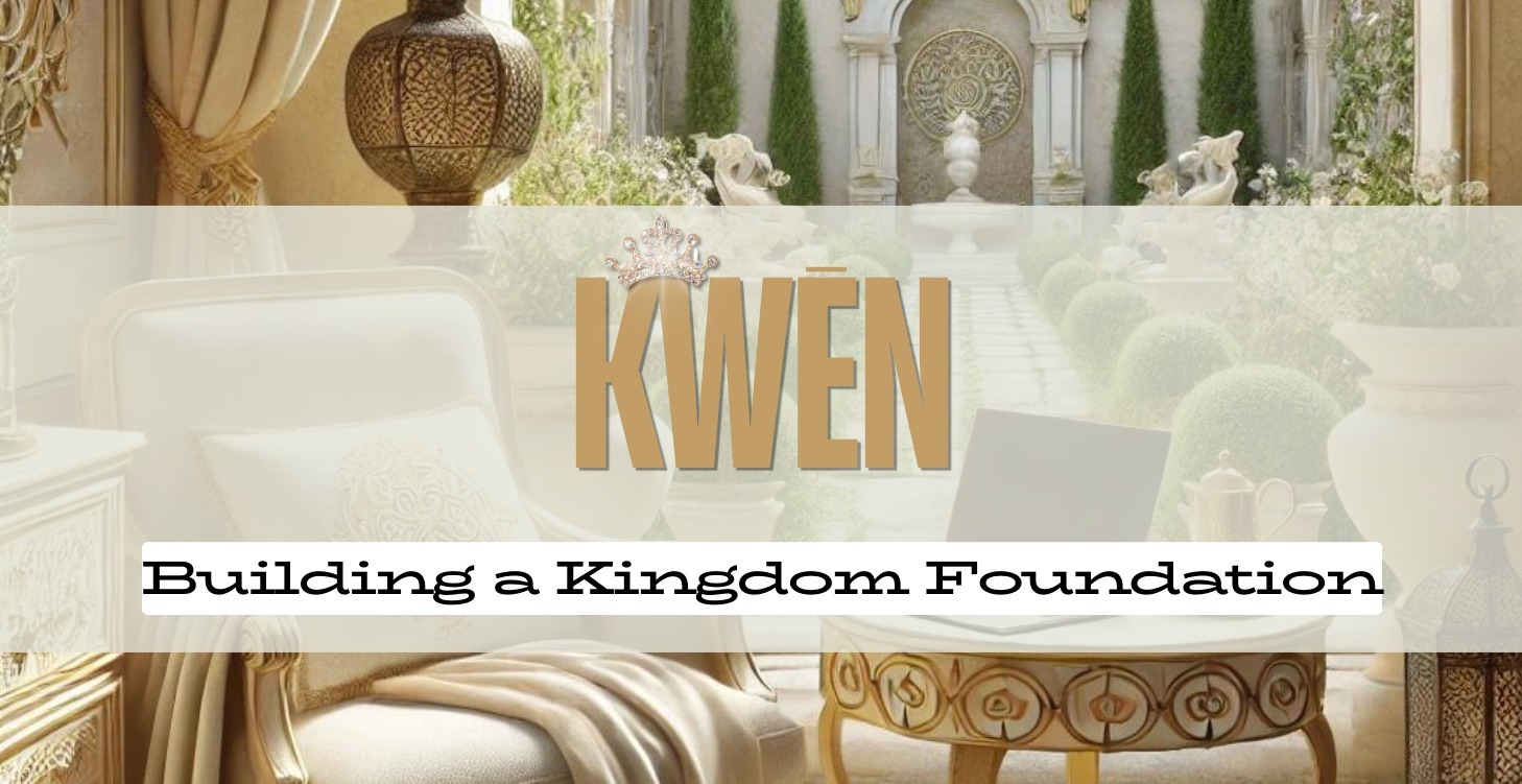 Building a Kingdom Foundation