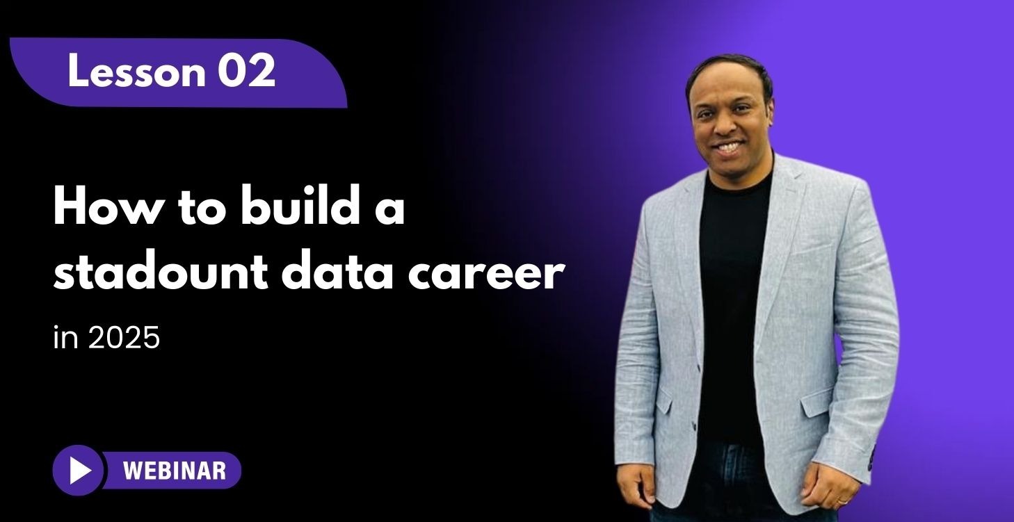 Lesson 02 - How to build a data career in 2025