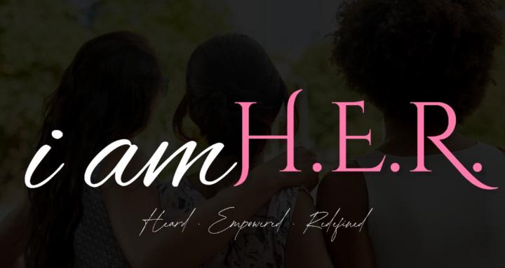 I am H.E.R. 