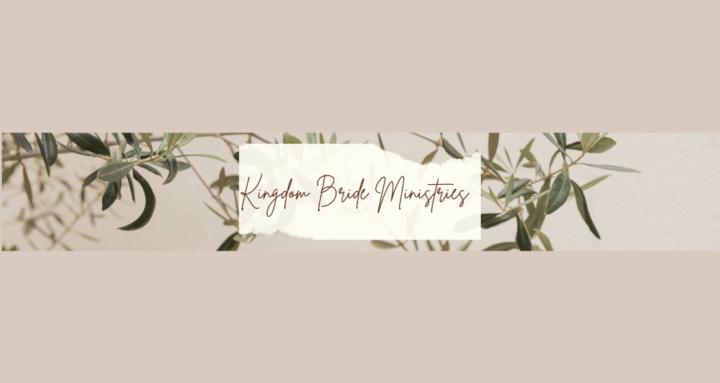 Kingdom Bride Ministries!