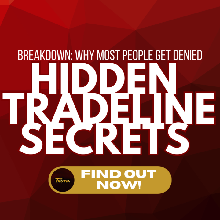 🛑 Breakdown: Why Most People Get Denied (Hidden Tradeline Secrets)