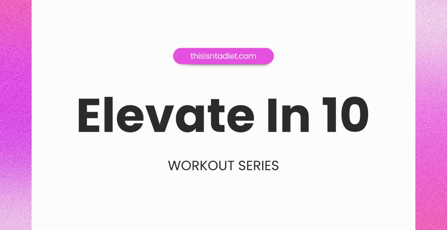 Elevate In 10