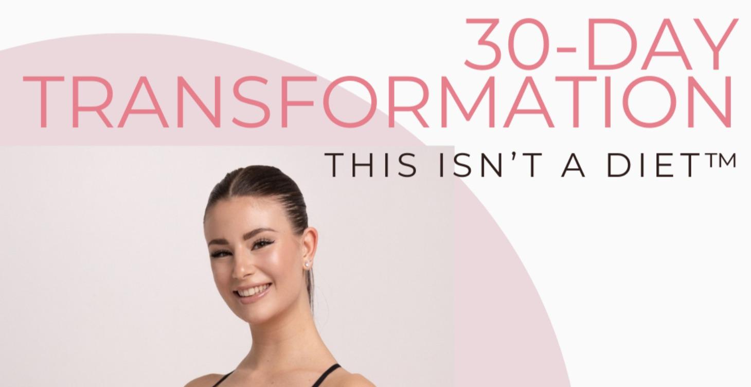 This Isn't a Diet™ 30- Day Transformation