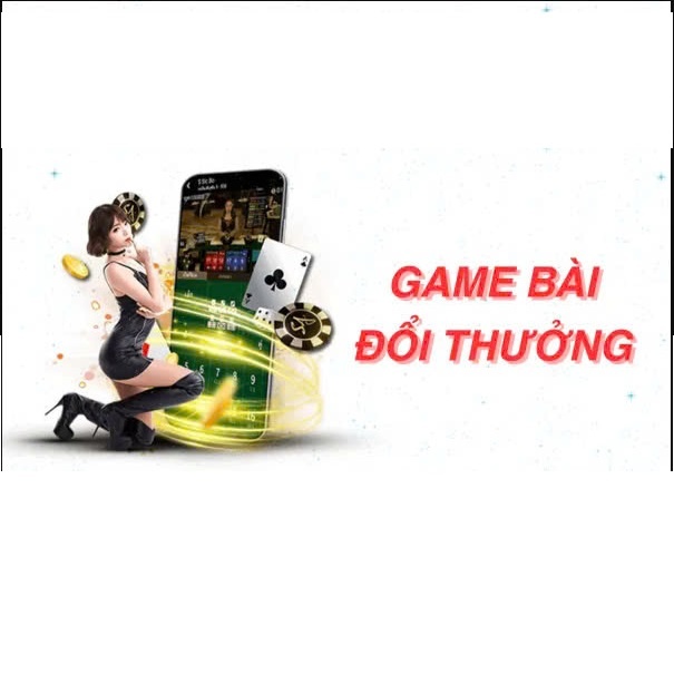 Game bài Đổi thưởng