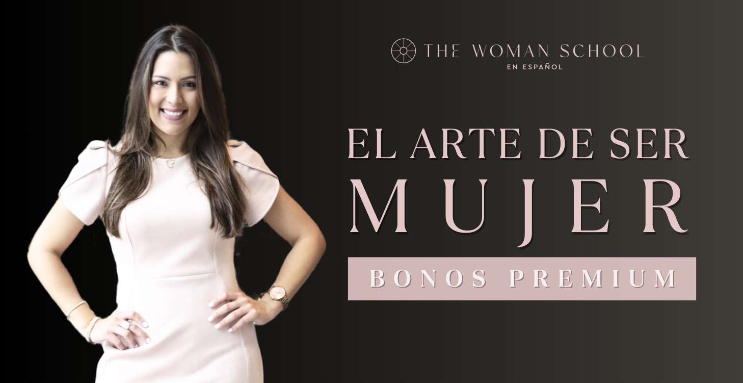 Bonos Premium - El Arte de Ser Mujer