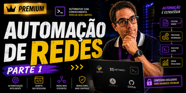 A GRANDE MENTIRA SOBRE AUTOMAÇÃO DE REDES