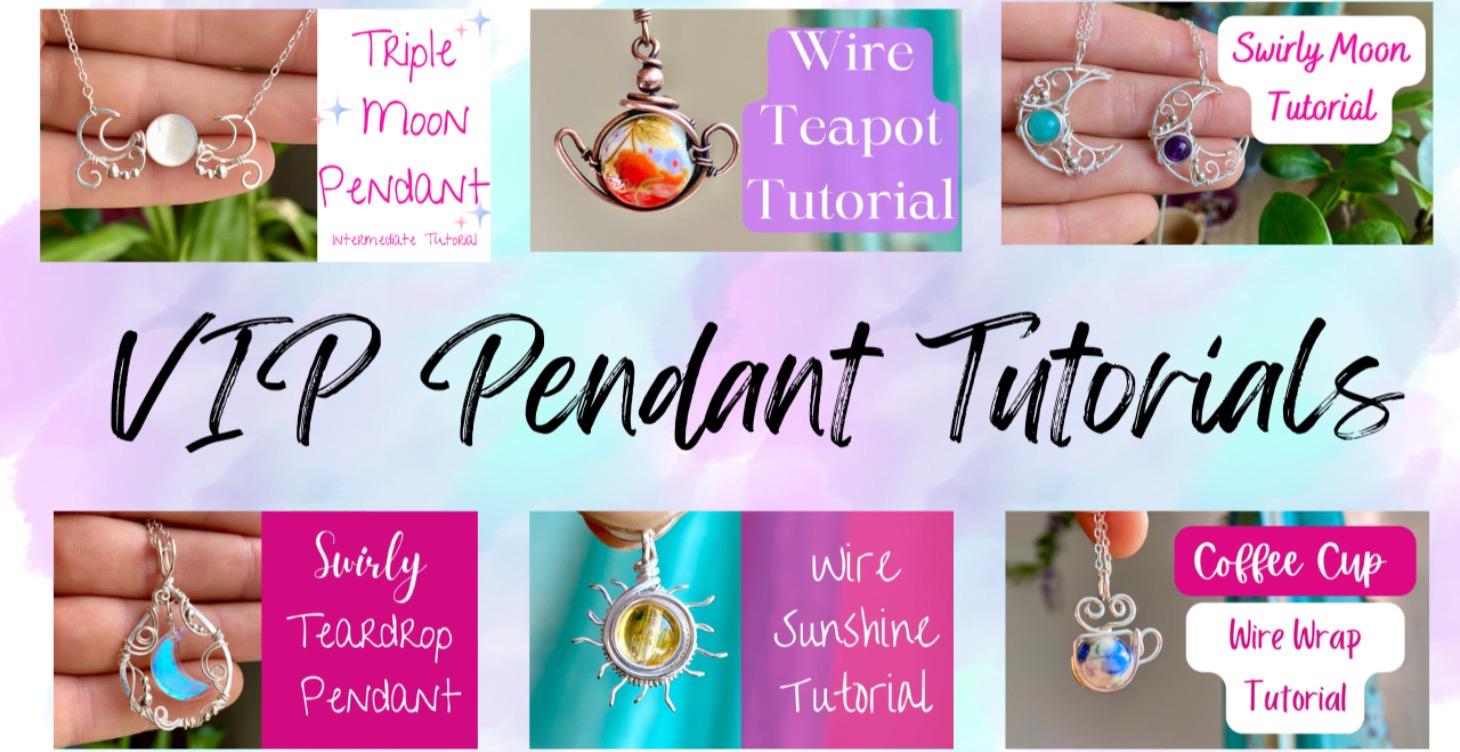 VIP Pendant Tutorials