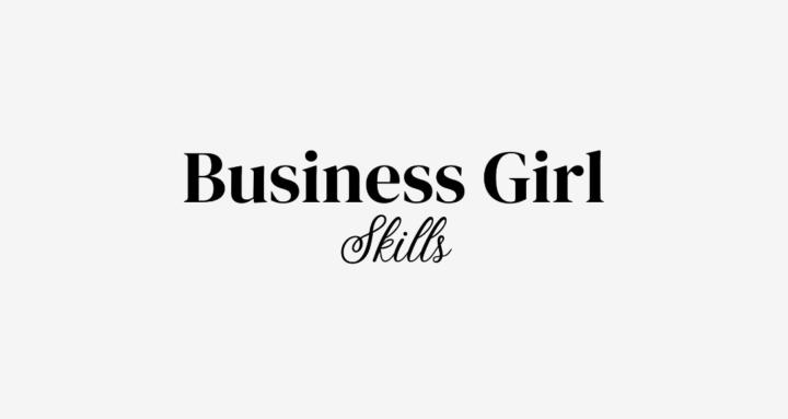 Business girl skills
