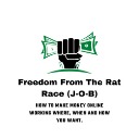 Freedom From The Rat Race