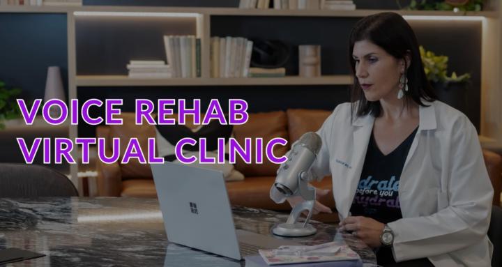 Voice Rehab Virtual  Clinic