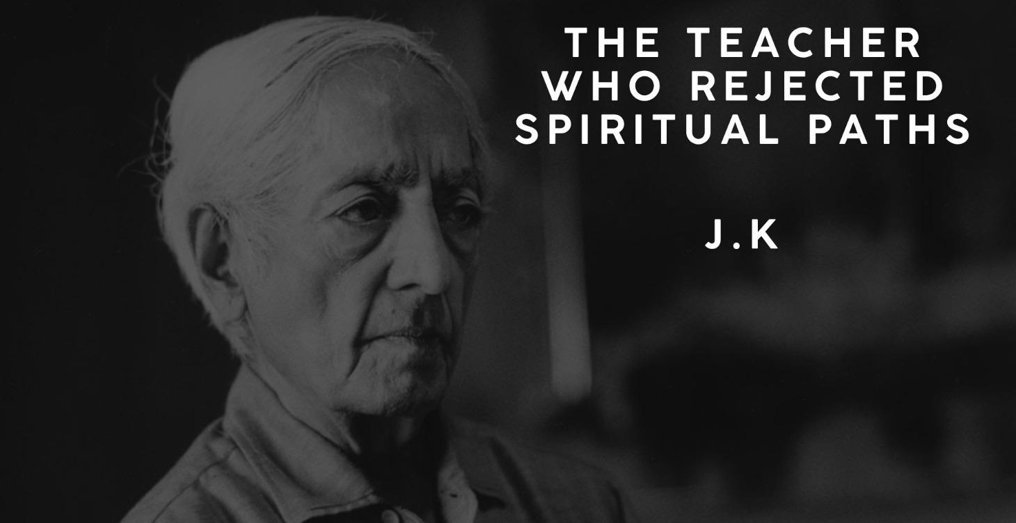 The Teachings of Krishnamurti