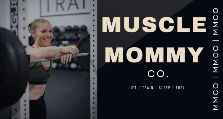 Muscle Mommy Co.