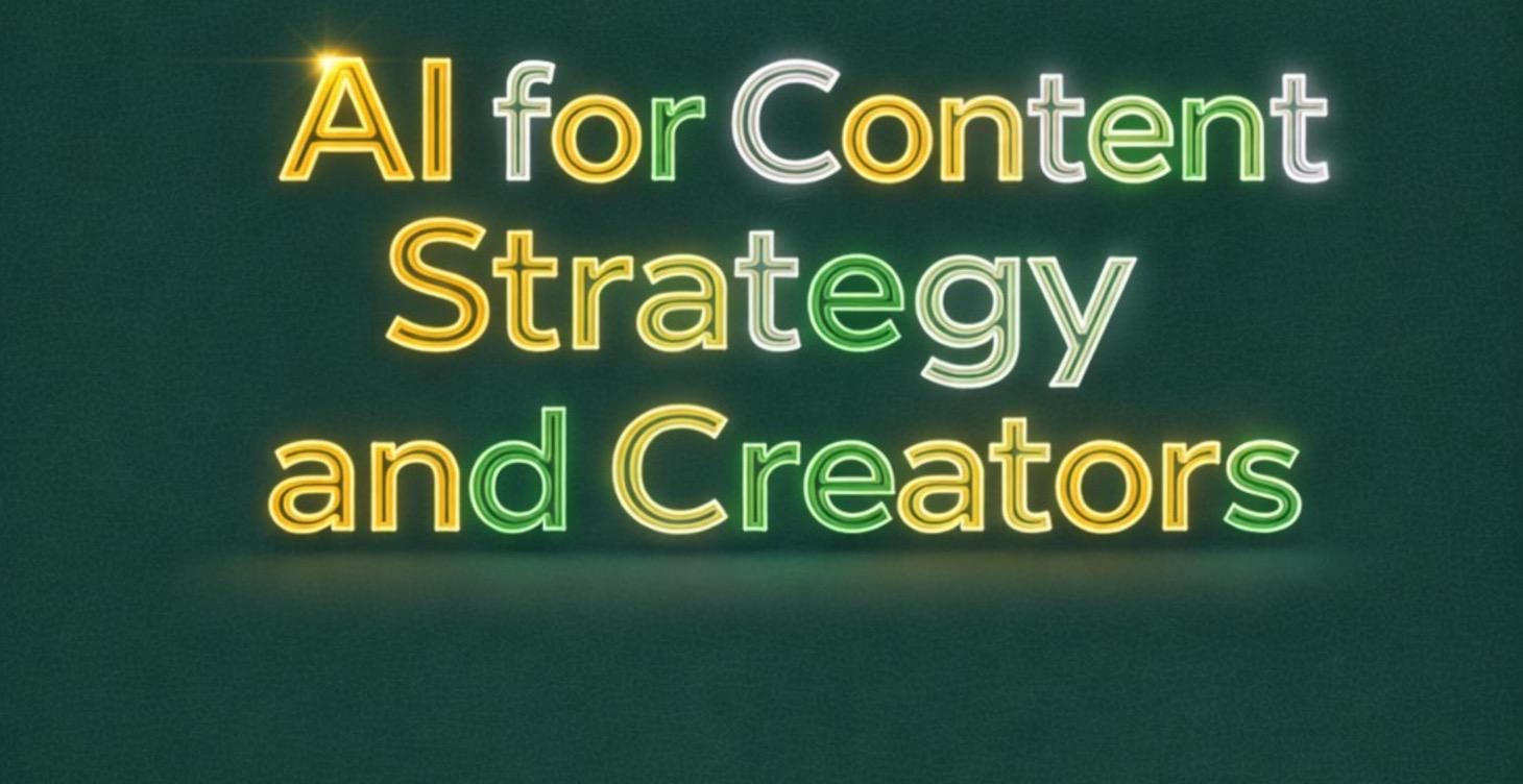 Module 4. AI for Content Strategy & Creation