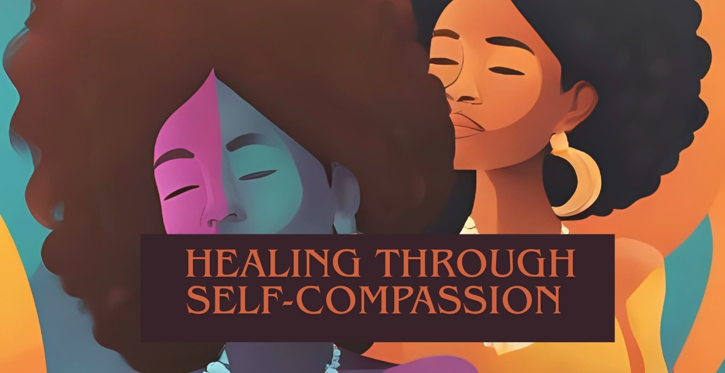 🌸 Healing Through Self-Compassion