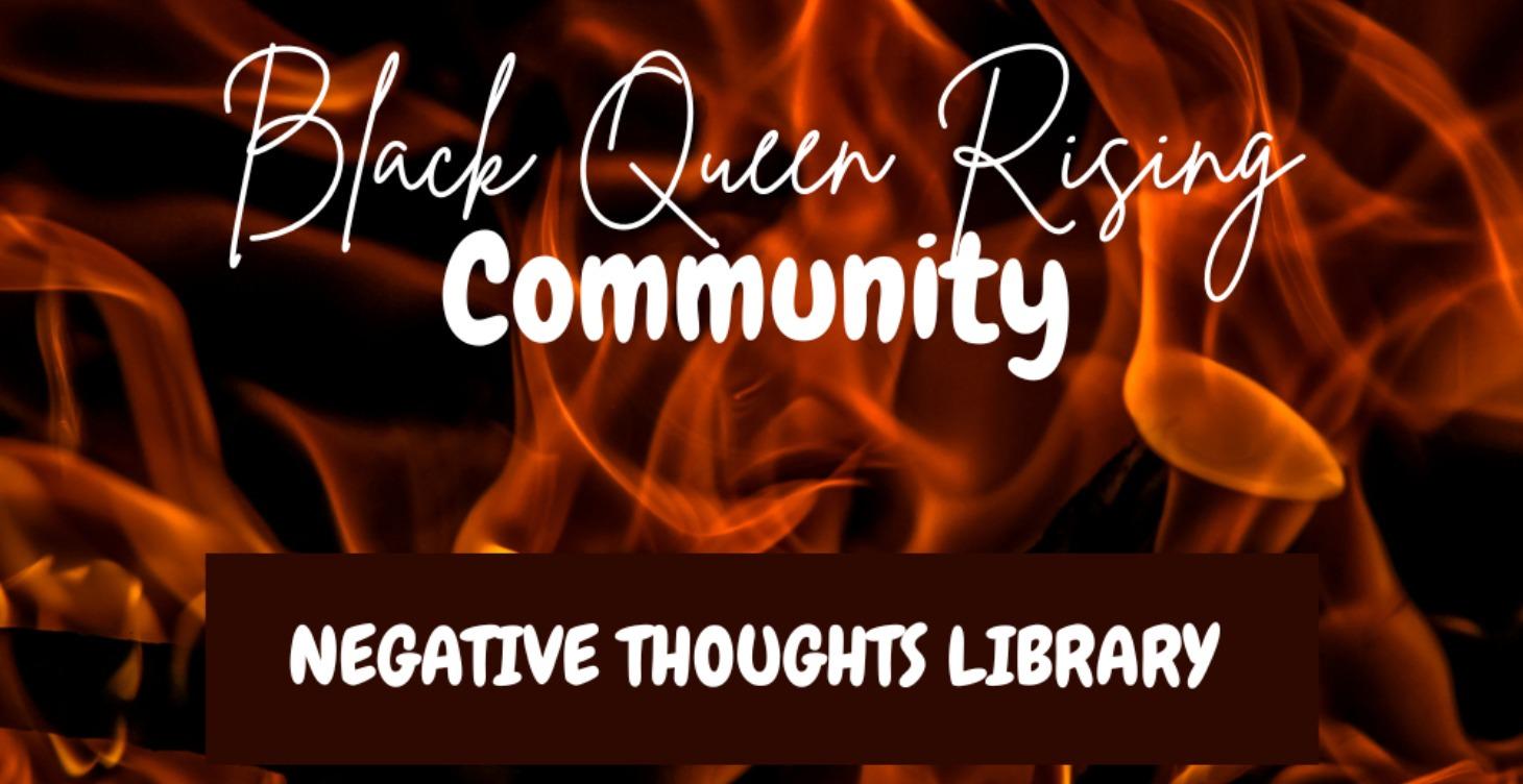 Negative Thoughts Library