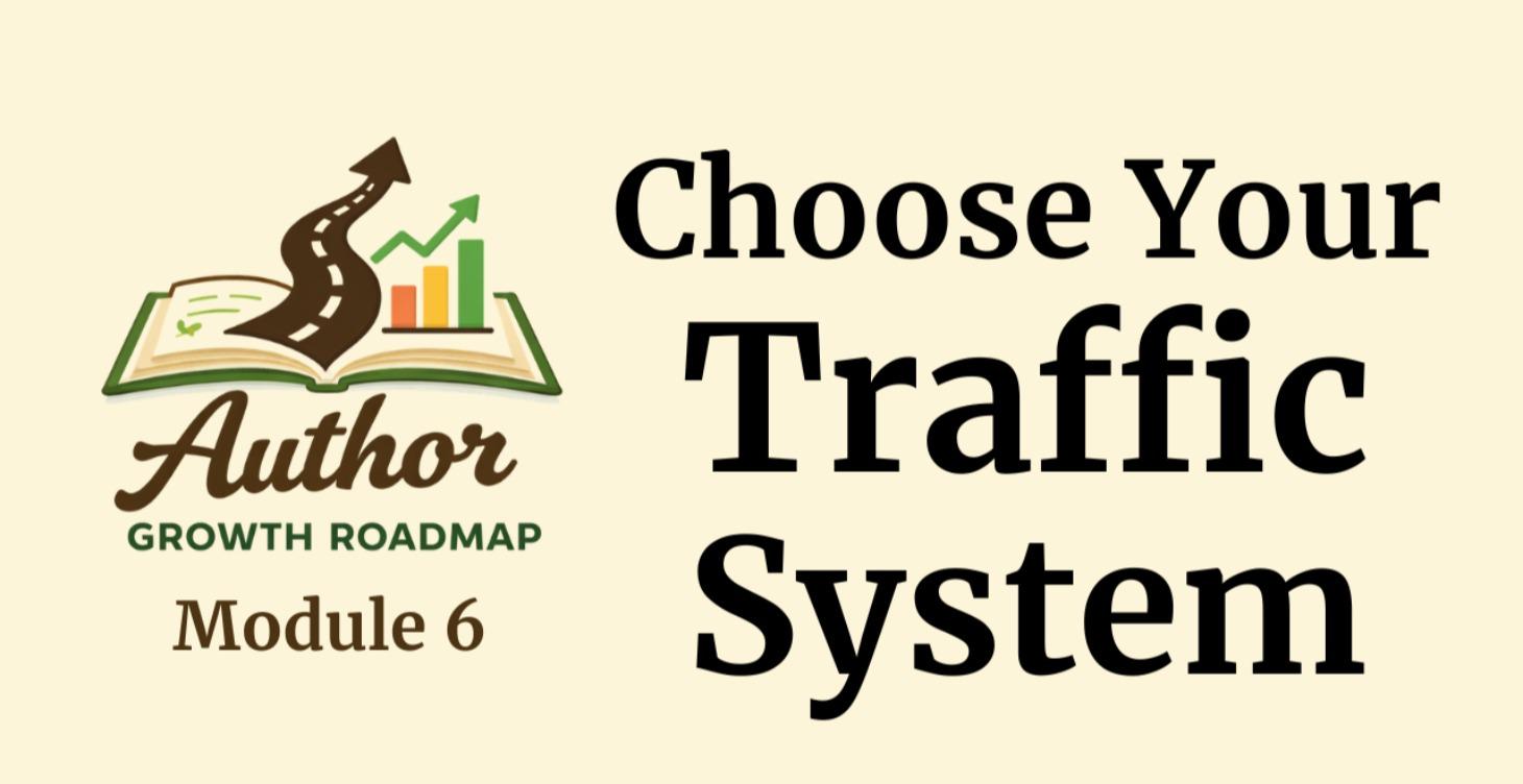 Choose Your Traffic System