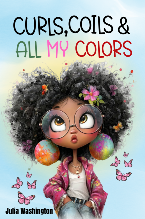 Curls, Coils, & All My Colors — Free Kidlit Read