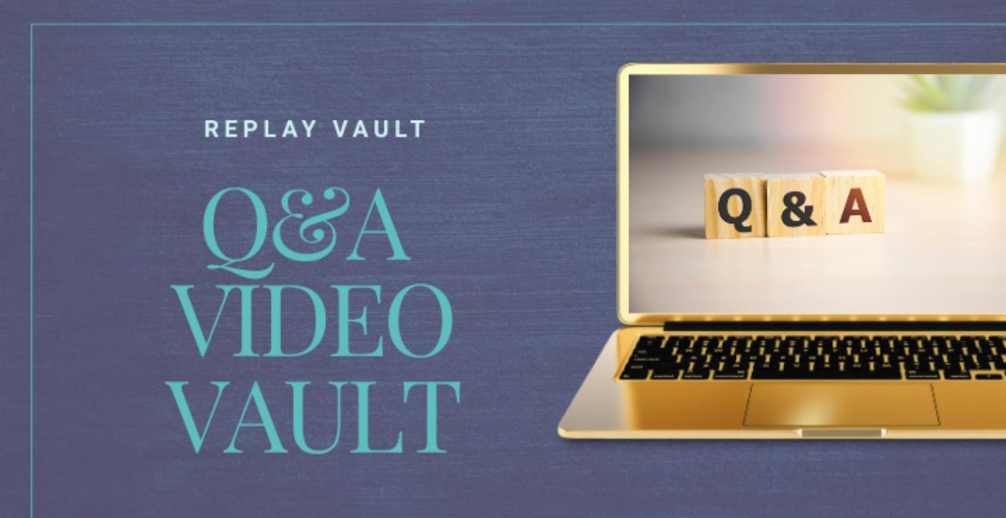 Q&A Video Vault
