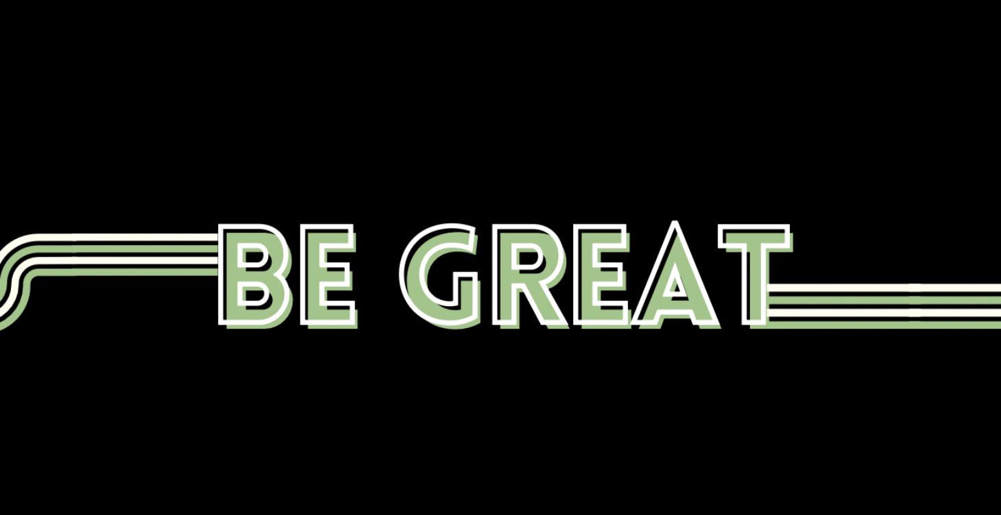 See Greatness to Be Greatness