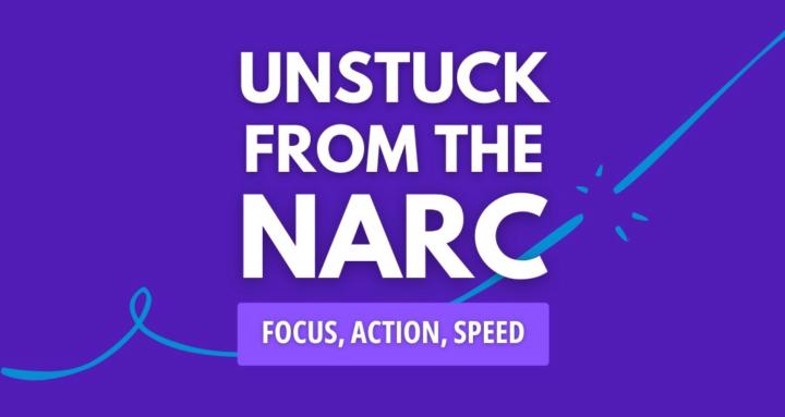 Unstuck From the Narc