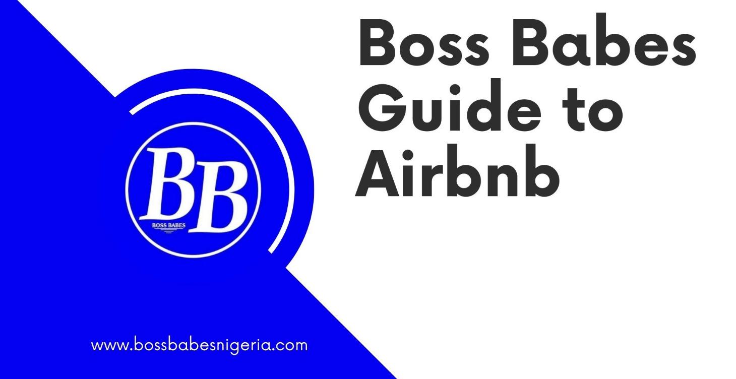 Boss Babes Guide to Air bnb